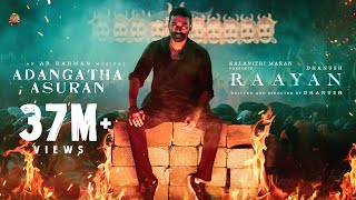 RAAYAN  Adangaatha Asuran Lyric Video  Dhanush  Sun Pictures  AR Rahman  Prabhu Deva [upl. by Bashee]