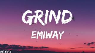 EMIWAY  GRIND Lyrics [upl. by Eirrol]