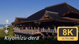 Kiyomizudera  Kyoto  清水寺  8K [upl. by Alwyn]