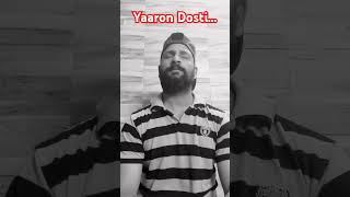 Yaaron Dosti  K K  Abhishek Mishra [upl. by Muslim]