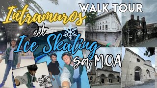 Walking Tour sa Intramuros  Moa Ice Skating ❄️  Naglibot kami sa Divisoria [upl. by Petromilli]