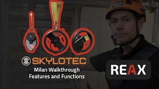 Skylotec Milan Walkthrough Features and Functions  REAX [upl. by Paulsen223]