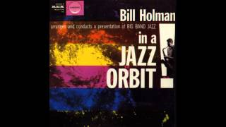 Bill Holman  Theme and Variations 2 [upl. by Iliak]