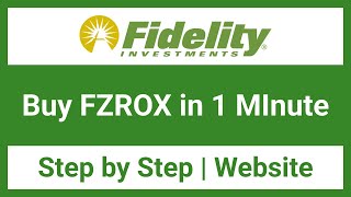 How to Buy FZROX on Fidelity  2024  Website [upl. by Clein]