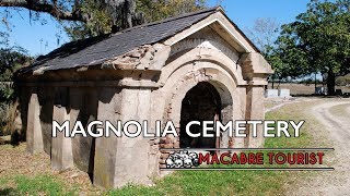 Magnolia Cemetery  Macabre Tourist [upl. by Dibbrun]