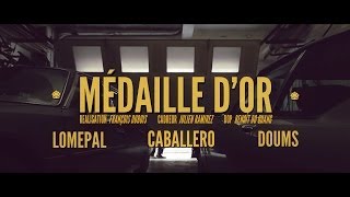 Caballero  Médaille dor feat Lomepal amp Doums Prod by Tofaus [upl. by Ahsilrak]