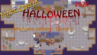 Margonem Halloween 2024 Nieudana zabawa Quest 3 [upl. by Mose]