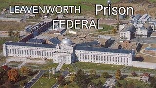 LEAVENWORTH FEDERAL PRISON VERY DANGEROUS [upl. by Alphonse]