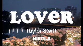 Taylor Swift — Lover Lyrics [upl. by Sulokcin]