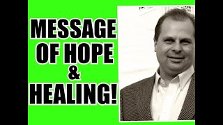 BARRY WUNSCH MESSAGE OF HOPE  HEALINGand RESTORATION on PROPHETIC Wednesday [upl. by Lynde]