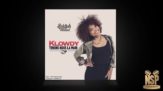 Klowdy  Tenons nous la main  Audio  Soldjahwomen [upl. by Joceline524]