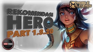 REKOMENDASI HERO PATCH 1820 Mobile Legends Indonesia 2023 [upl. by Groark]