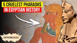 5 Cruelest Pharaohs In Egyptian History [upl. by Bunni387]