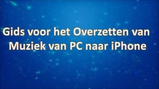 Gids voor het Overzetten van Muziek van PC naar iPhone [upl. by Prudence]