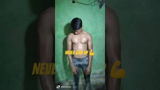 Never give up 💪🔥 ll Body transformation 🏋️😱💪gymmotivation viralshorts shortvideo [upl. by Ilesara]