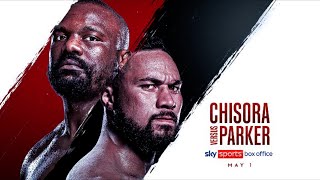 Derek Chisora vs Joseph Parker Is Official WAR On May 1st [upl. by Sandry824]