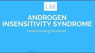 Androgen insensitivity syndromeAIS causesymptomscomplicationsIntersextesticular feminization [upl. by Matelda737]