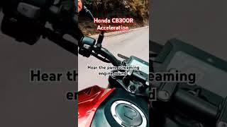 Honda CB300R Acceleration and Pure Engine Sound [upl. by Corliss]