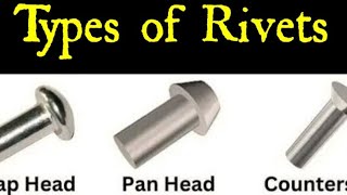 Types Of Rivets [upl. by Giralda773]