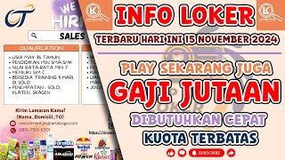 INFO LOKER TERBARU 15 NOVEMBER 2024  BUTUH CEPAT  POSISI TERBATAS lowonganpekerjaan lowongan [upl. by Cohla]