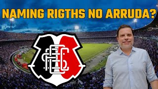 ⚫️⚪️🔴PRESIDENTE DO SANTA CRUZ FALOU SOBRE O NAMING RIGTHS DO ARRUDA [upl. by Chara]