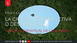 La Crítica Constructiva o Destructiva [upl. by Endys402]