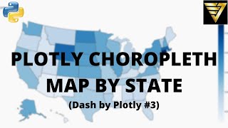 Plotly Choropleth Map by State  158 Dash by Plotly 3 [upl. by Freudberg802]