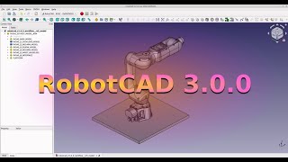 RobotCAD 300  5 minutes workflow parts to robot in simulation [upl. by Mettah]