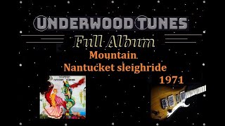 Mountain  Nantucket Sleighride  1971  Full Album [upl. by Rhoads]