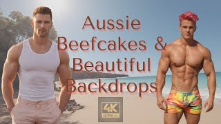 Aussie Beefcakes amp Beautiful Backdrops A Visual Feast of AIGenerated Looks 4k australia [upl. by Yvette46]