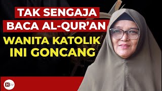 Berasal dari Keluarga Katolik Taat Iman Wanita Ini Goncang Setelah Tak Sengaja Baca Alquran [upl. by Ameline]