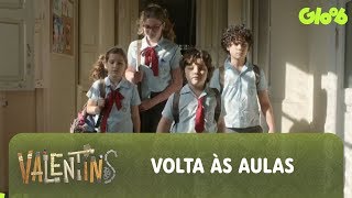 Volta às Aulas Valente  Valentins  Vídeo Oficial  Gloob [upl. by Boeschen]