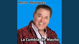 La cumbia de Mayito Mayo  Mayito  Mayititito [upl. by Pandora]