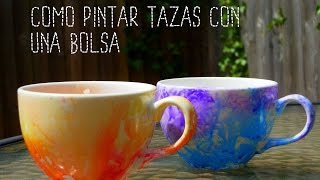 Como pintar tazas con una bolsa fácil y original [upl. by Lammaj8]