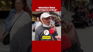 quotErdoğan önce anayasaya uysunquot sokakröportajları anayasa [upl. by Yxor]