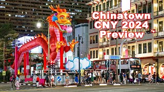 Preview CNY Light Up at Chinatown Singapore  Year of the Dragon 2024 [upl. by Eisnil]