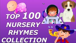 Top 100 Nursery Rhymes Collection For Children  Biggest Rhymes Collection [upl. by Atinod185]