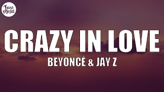 Beyoncé  Crazy In Love ft JAY Z LetraLyrics [upl. by Droffilc]