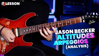 Jason Becker  Altitudes Arpeggios Lesson Analysis [upl. by Ociram]