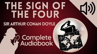 No Ads Sherlock Holmes Audiobook The Sign of the Four by Sir Arthur Conan Doyle  Complete [upl. by Ennoved369]