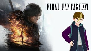 FFXVI  Lets continue our Final Fantasy 16 play through Lets GO  ENVTuber [upl. by Anilam]