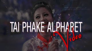 TAI PHAKE ALPHABET  TAI PHAKE LANGUAGE  TAI PHAKE [upl. by Edrea]