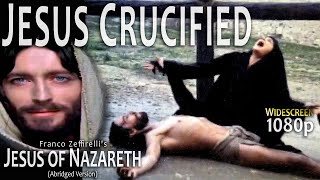 Jesus of Nazareth Trial Crucifixion amp Resurrection of Christ Jesus  Easter Celebration  HD [upl. by Arries75]