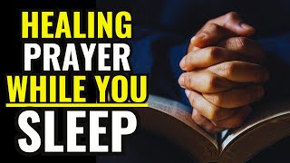 HEALING PRAYER WHILE YOU SLEEP  ALL NIGHT PRAYER  Evangelist Fernando Perez [upl. by Fagaly868]