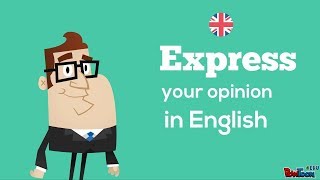 How to Give Your Opinion in English [upl. by Atazroglam759]