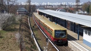 SBahn Berlin  die Züge der Baureihe 481 1080p [upl. by Nailuj]