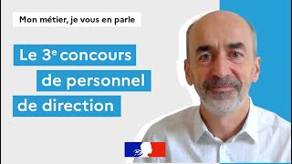 Le 3e concours de personnel de direction  témoignage de Henri Villeroy [upl. by Danialah142]