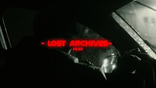 MLAR  LOST ARCHIVES VIDEOSTAPE [upl. by Rick]