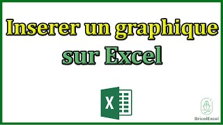 Comment inserer un graphique sur excel [upl. by Yeltneb522]