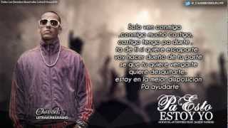 Pa Eso Estoy Yo  Gotay quotEl Autentikoquot Ft Daddy Yankee Con Letra Original [upl. by Ottillia]